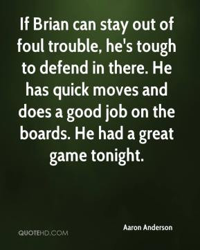 Stay Out of Trouble Quotes