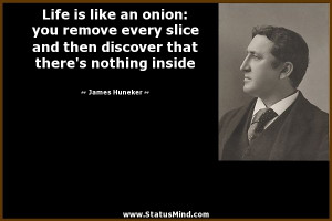 ... that there's nothing inside - James Huneker Quotes - StatusMind.com