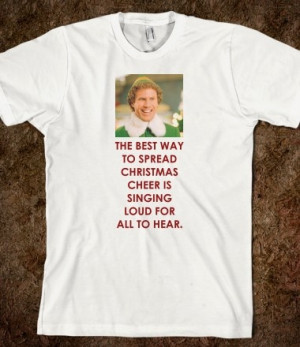 ELF MOVIE QUOTE WILL FERRELL FUNNY SINGING CHRISTMAS