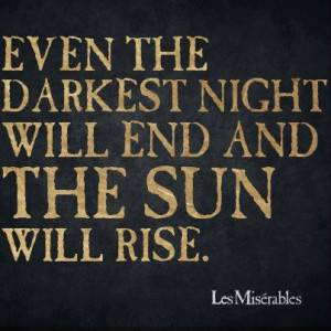 Quote from Les misèrables, musical.