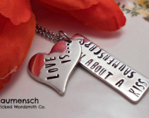 Book Thief Quote Necklace: Love is....How about a Kiss Saumensch?-Hand ...