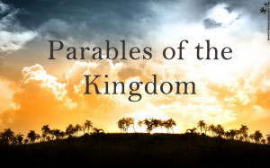 Parables The Kingdom