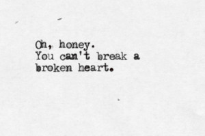 boy, broken, broken heart, friend, girl, life, love, quote, smile ...