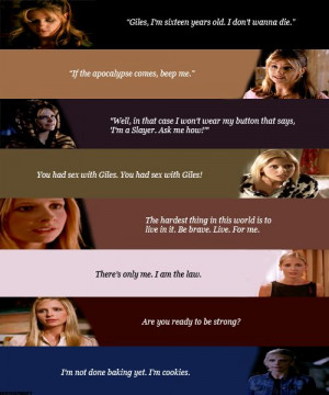 Buffy Quotes - not entirely accurate but I see what their doing