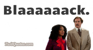 Newest Anchorman 2 Quotes