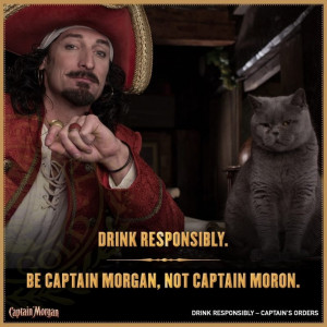 Captain Morgan gives sound advice!