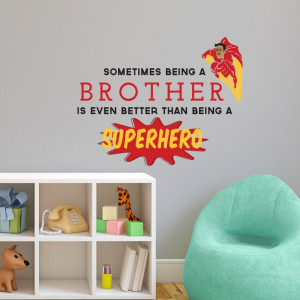 Brother Superhero Quote