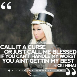 You Aint Gettin My Best | Nicki Minaj Quotes #quotes #nickiminajquotes ...