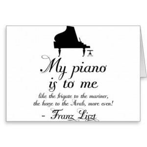 Liszt Piano Classical Music Quote Greeting Cards
