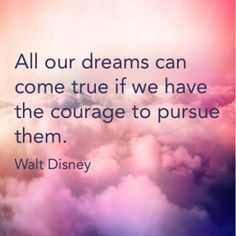 walt disney courage quote More