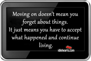 Moving-on-doesn’t-mean-you-forget-about-things..gif
