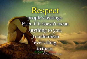 url=http://www.imagesbuddy.com/respect-peoples-feelings-facebook-quote ...