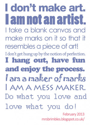 Artist quote / quote about being an artist Mixed media art and art ...