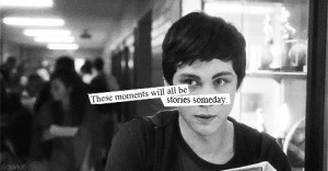 ... day, us, be, perks of being a wallflower, cute quotes, will, stories