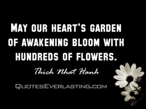 May our heart’s garden of awakening bloom with hundreds of flowers ...