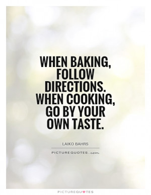 Cooking Quotes Baking Quotes