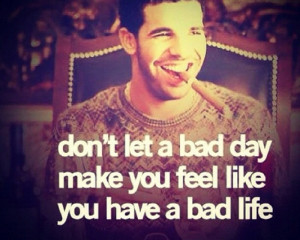 hiphoplirik:Drake Song Quotes