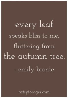 ... Quotes, Bronte Quotes, Autumn Love Quotes, Bronte Sisters, Emily