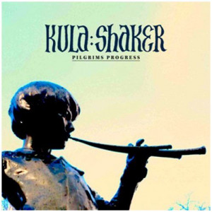 Pilgrim’s Progress: Kula Shaker
