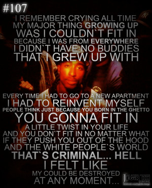 Tupac Shakur Quotes About Life: Tupac Shakur Quote About Growing Up ...
