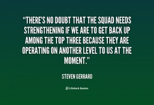 squad quotes source http quotes lifehack org quote steven gerrard ...