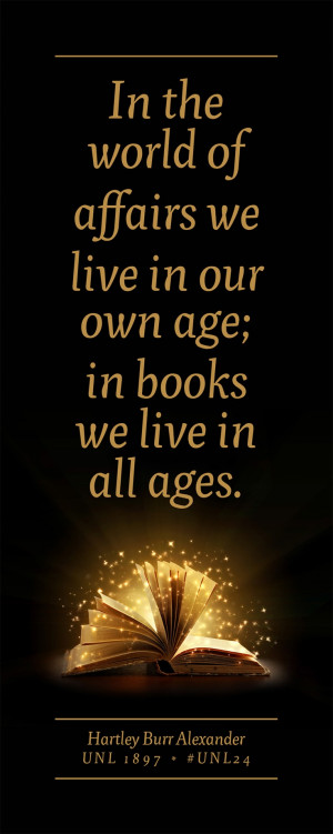 Hartley Burr Alexander quote. #UNL24 #UNL #University of Nebraska ...