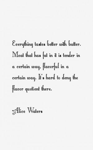 Alice Waters Quotes amp Sayings