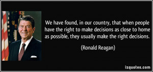 We have found, in our country, that when people have the right to make ...