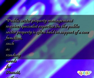 Public sector property management requires specialist expertise.