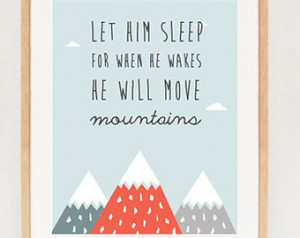 he wakes he will move mountains printable wall art - baby boys quotes ...