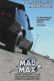 Mad Max Renegade (2011) Poster