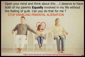 Parental Alienation - meaning both parents get special new experiences ...