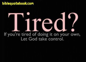 Let God handle your Troubles, if you are tired then let god control ...