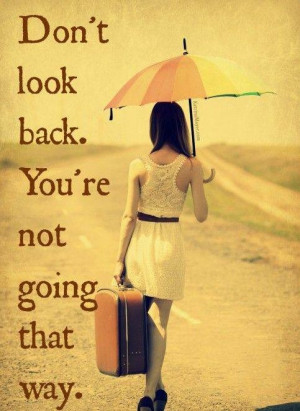 Inspirational Quotes compiled by Life Coach Jaclyn CostelloDon'T Looks ...