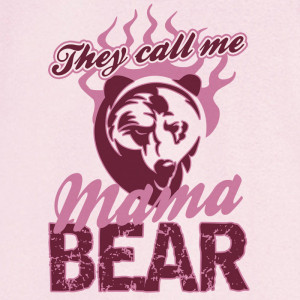 They Call Me Mama Bear