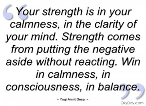 your strength is in your calmness yogi amrit desai