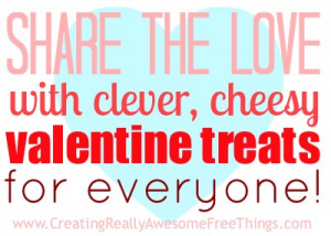 ... Valentine Sayings with Jamie. Anything Cheesy… I’m in! Throw in