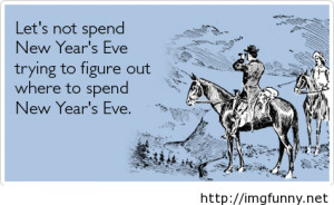 New Year's Eve funny saying card on imgfave