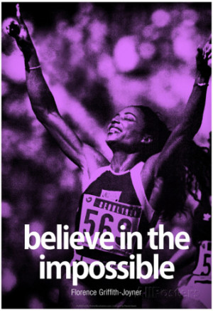 Florence Griffith-Joyner Impossible Quote iNspire Poster Poster