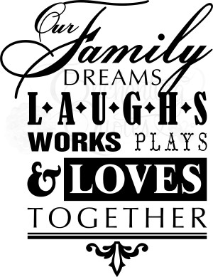 Family Quotes | Vinyl Wall Decals & Sayings