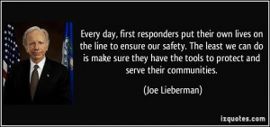 ... have the tools to protect and serve their communities. - Joe Lieberman