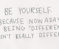 Showing Gallery For Be Different Tumblr Quotes