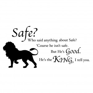 Chronicles of Narnia C.S. Lewis Aslan Safe Quote - Vinyl Wall Art ...