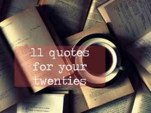 11 Quotes for Your 20s
