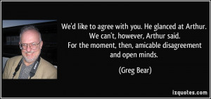 More Greg Bear Quotes