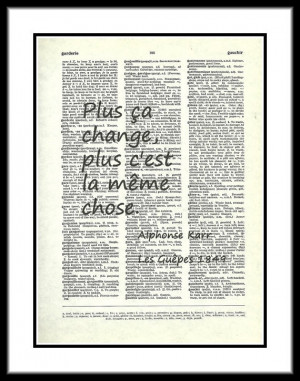 French Quote Dictionary Art Print The More Things Change Vintage ...