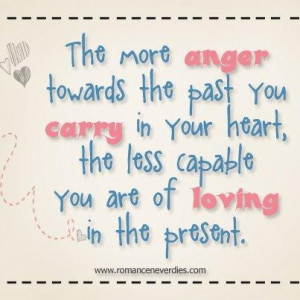 Quotes about past love anger towards the past love quote