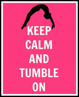 keep calm and tumble on