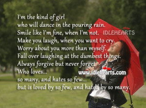 the kind of girl who will dance in the pouring rain smile like i m ...
