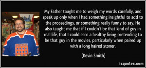 More Kevin Smith Quotes